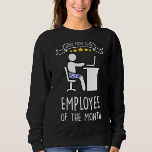 Sweatshirt Travail De L'Employé À Domicile Du Mois Bureau À D