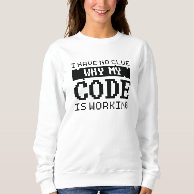 Sweatshirt Travail du code (Devant)