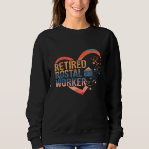 Sweatshirt Travailleur de la poste retraité Retraite par cour
