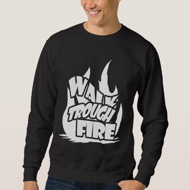Sweatshirt Traverser le feu (Devant)