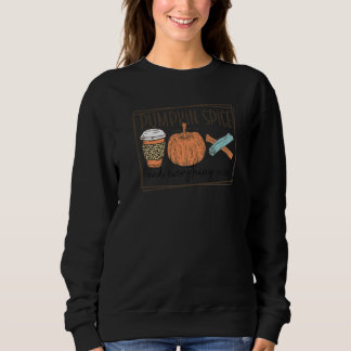 Sweatshirt Trendy Fall Top Pumpkin Spice And Everything Nice 