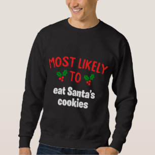 Sweatshirt Très Probable À Noël Mangez Santas Famille De Cook