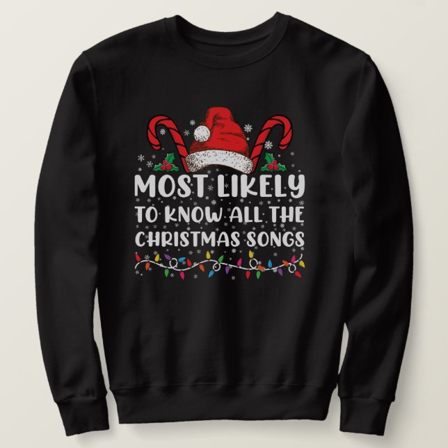Sweatshirt Très Probable De Connaître Toutes Les Chansons De  (Design devant)