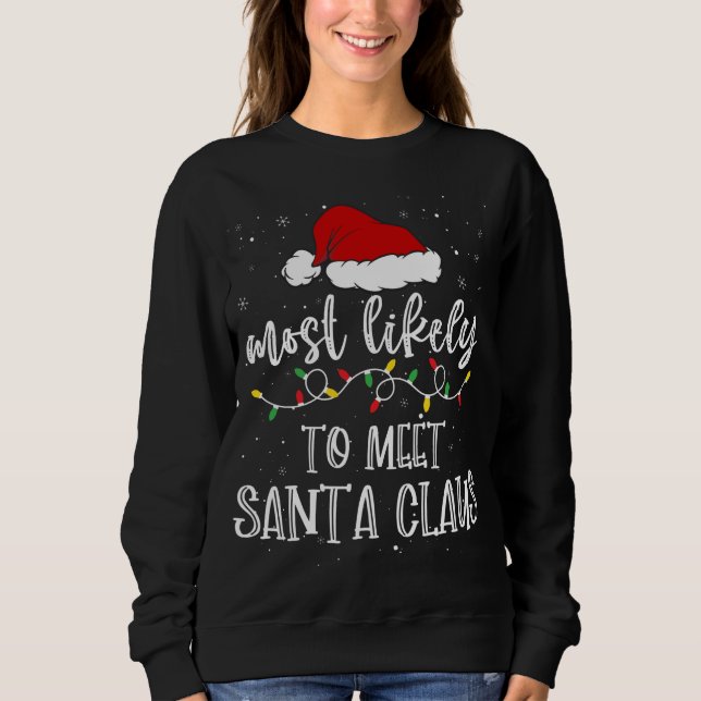 Sweatshirt Très Probable De Rencontrer Le Père Noël Le Père N (Devant)