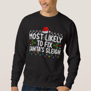 Sweatshirt Très Probable De Réparer Père Noël Sleigh Noël