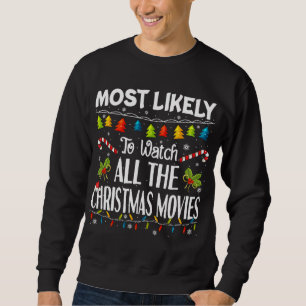 Sweatshirt Très Probable De Voir Tous Les Films De Noël Funn