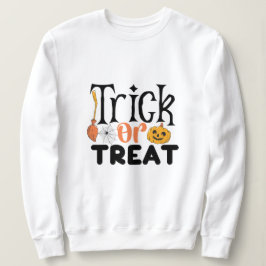 Sweatshirt Trick Ou Treat Halloween