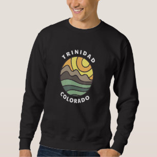 Sweatshirt Trinidad Colorado Montagnes Rocheuses CO Souvenir