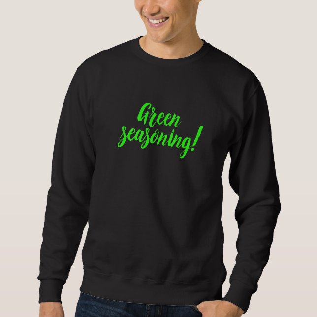 Sweatshirt Trinidad Green Seasoning (Devant)