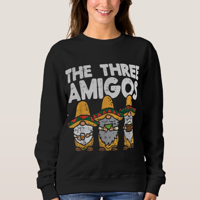 Sweatshirt Trois Amigos Mexicains Gnomes Cute Cinco De Mayo F (Devant)