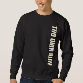 SWEATSHIRT TROP PROPRE FAÇON DANS LE TEXTE BLANC