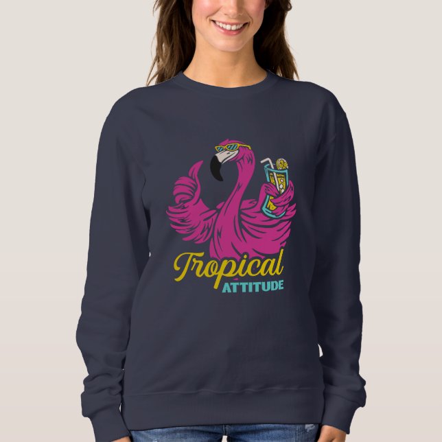 Sweatshirt Tropical Attitude (Devant)