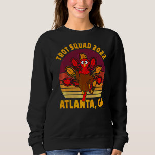 Sweatshirt Trot Squad 2022 Atlanta Ga Thanksgiving Runner Cos