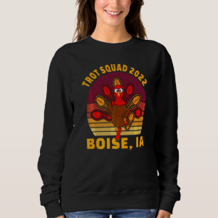 Sweatshirt Trot Squad 2022 Boise Ia Thanksgiving Runner Costu