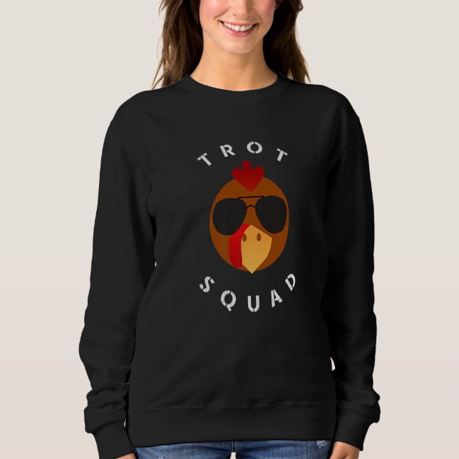 Sweatshirt Trot Squad Turkey Face With Sunglasses (Devant)