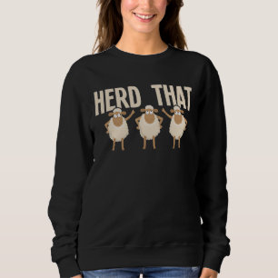 Sweatshirt Troupeau Que Mouton Whisperer Herder Farmer Homest