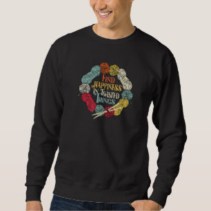 Sweatshirt Trouver Le Bonheur Dans Les Choses Tordues Tricot