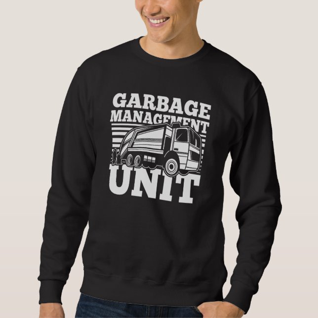 Sweatshirt Truck Driver Big Rig Trucker  Trucking Garbage Tru (Devant)