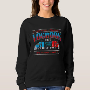 Sweatshirt Trucker Trucker Trucker Trucker Hauler Cargo Truc