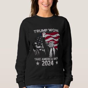 Sweatshirt Trump a de nouveau gagné Reprenez l'Amérique 2024