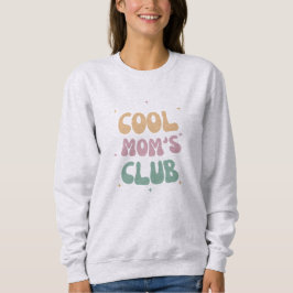 Sweatshirt, Tshirt der coolen Mama