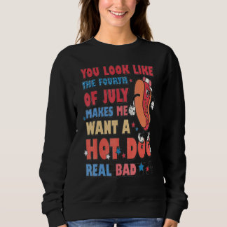 Sweatshirt Tu As L'Air 4 juillet Me Fait Vouloir Un Chien Cha