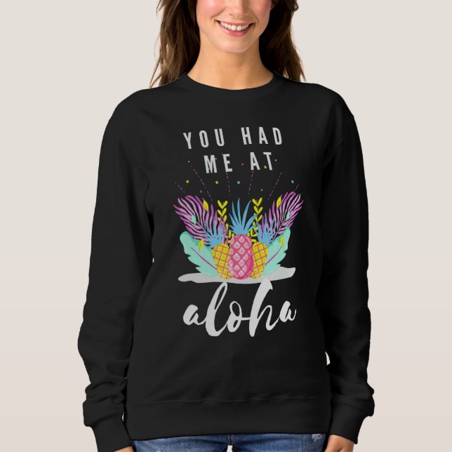 Sweatshirt Tu M'As Eu À Aloha Tee (Devant)