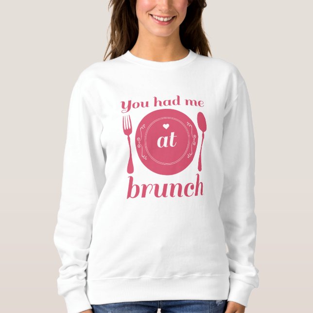 Sweatshirt Tu M'As Eu À Brunch (Devant)