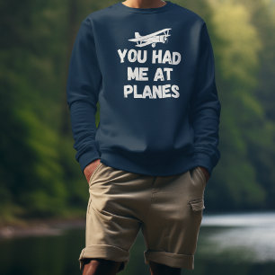 Sweatshirt Tu m'as eu à l'avion Typographie, Aviation, Drôle