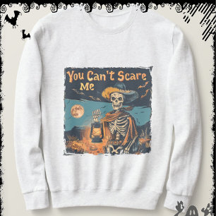 Sweatshirt Tu ne peux pas m'effrayer ExDesigner Halloween