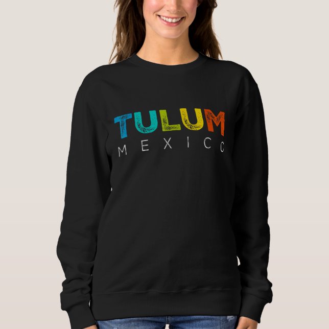 Sweatshirt Tulum Mexique Souvenir (Devant)