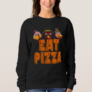 Sweatshirt TURQUIE MANGE PIZZA Adulte Vegan Enfants Thanksgiv