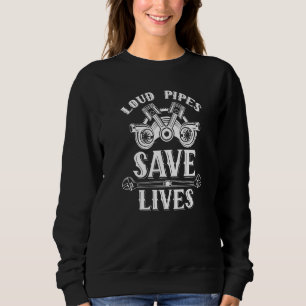 Sweatshirt Tuyaux Louds Sauver des vies Épuisements Garage de