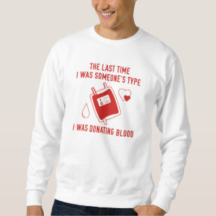 Sweatshirt Type de don de sang