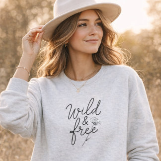 Sweatshirt Typographie florale féminine sauvage et libre