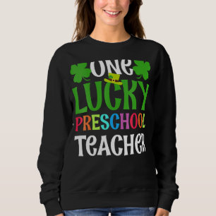 Sweatshirt Un enseignant chanceux de la maternelle Saint Patr