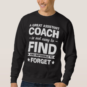 Sweatshirt Un Grand Assistant Coach N'Est Pas Facile Jeu D'Éq