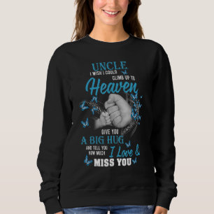 Sweatshirt Un Gros Câlin Et Dis À Mon Oncle Combien Je T'aime