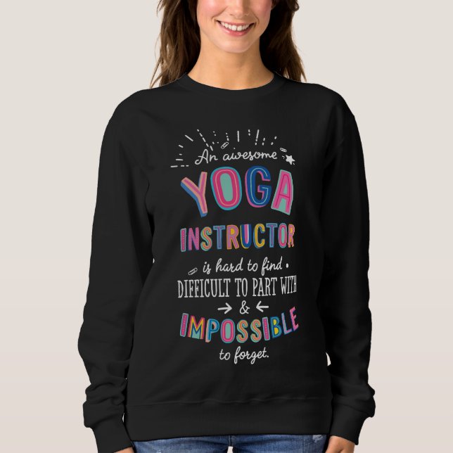 Sweatshirt Un Magnifique Instructeur De Yoga Idée Impossible  (Devant)