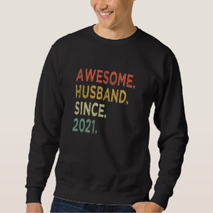 Sweatshirt Un Mari Awesome Depuis 2021 1 anniversaire Mariage