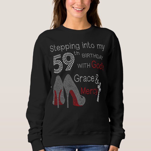 Sweatshirt Un pas dans mon 59e anniversaire avec la grâce de  (Devant)