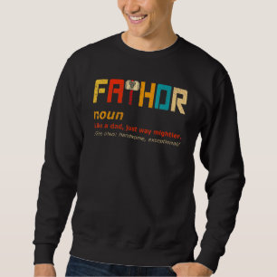Sweatshirt Un Père Comme Un Père Juste Comme Des Pères Héros