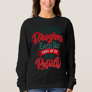 Sweatshirt Un Petit Progrès Chaque Jour Faim Caterpillar Reto