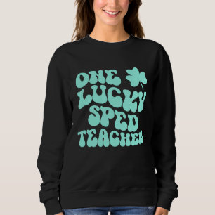Sweatshirt Un professeur de besoins spécifiques chanceux St P