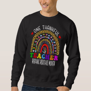 Sweatshirt Un professeur honoré Hispanique mois nombre