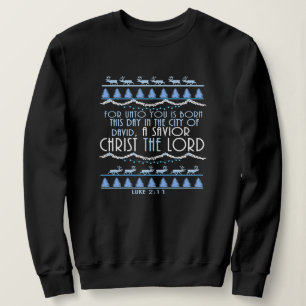 Sweatshirt Un Sauveur Christ Le Seigneur Noël