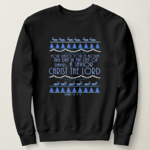 Sweatshirt Un Sauveur Christ Le Seigneur Noël