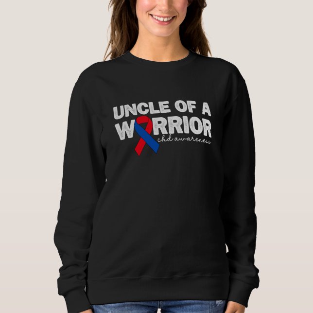 Sweatshirt Uncle Of A Warrior CHD Congenital Heart Defect Awa (Devant)