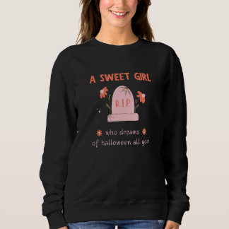Sweatshirt Une douce fille qui rêve d'Halloween toute l'année