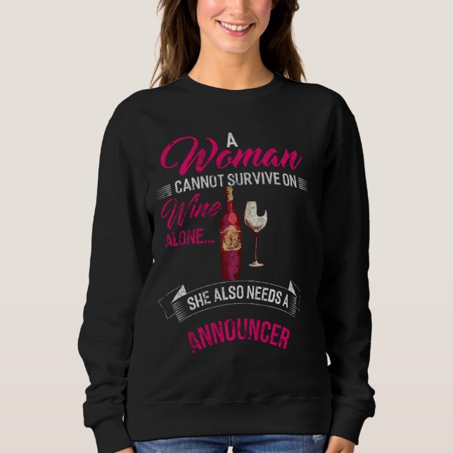 Sweatshirt Une Femme Ne Peut Survivre Seule Sur Le Vin Elle A (Devant)